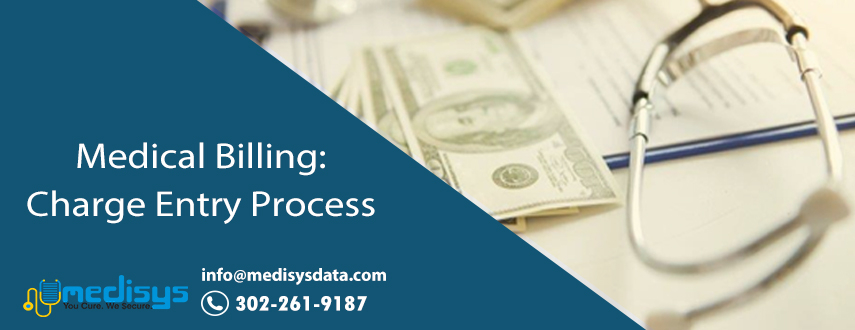 Charge Entry Process Archives Leading Medical Billing Outsourcing 
