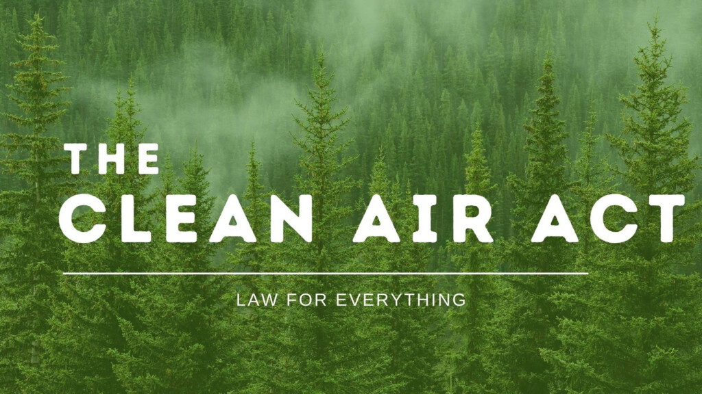 Clean Air Act CAA Ensuring Healthy Air Quality
